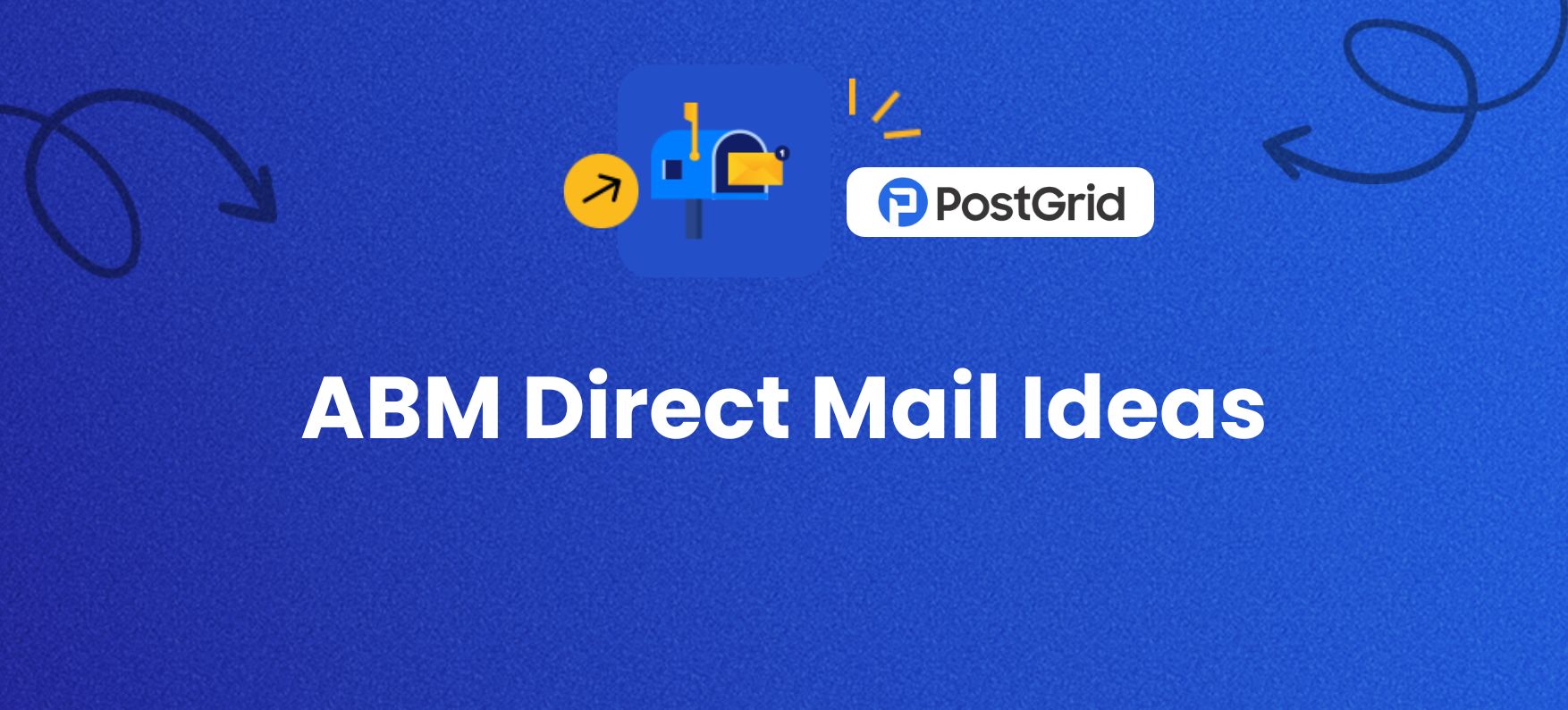 ABM Direct Mail Ideas
