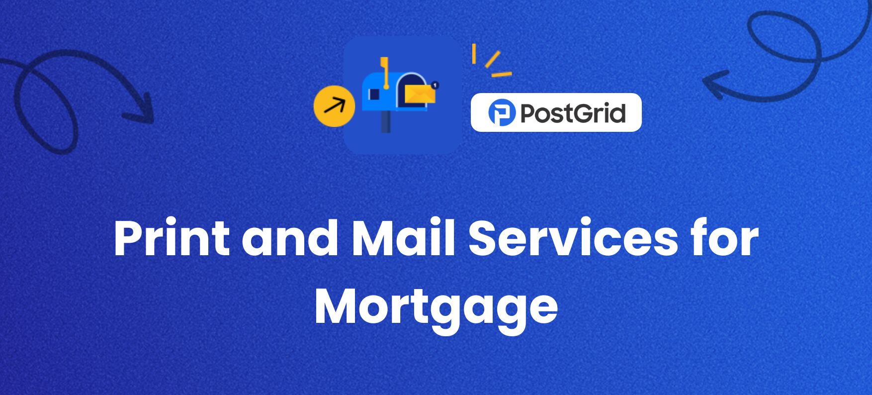 Print and Mail Services for Mortgage